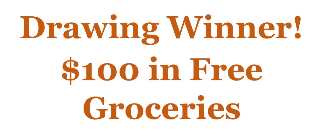 Winner of the $100 in Free Grocery Giveaway.