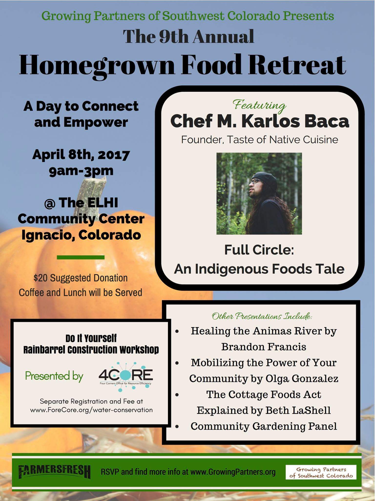 The 9th Annual Homegrown Food Retreat
